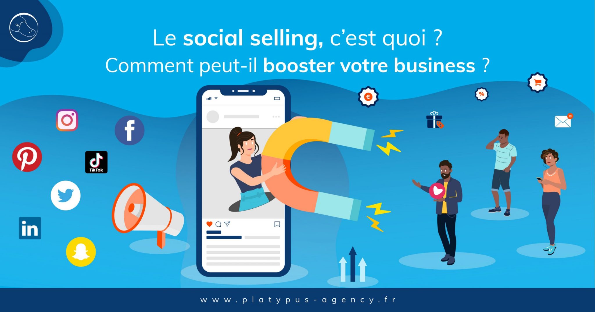 Le Social Selling, c’est quoi ? Comment peut-il booster votre business ?